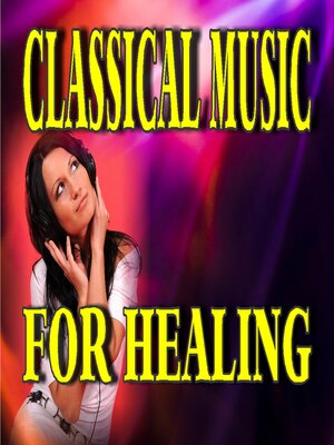 cover image of Classical Music for Healing